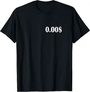 0.00$ (Zero Dollar) T-Shirt - Joelalbe Shop 24B083HCXMLK