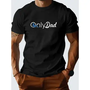 Men's "Only Dad" Graphic Print Short Sleeve T-Shirt - Father's Day Gift, Breathable Round Neck Casual Tee, Machine Washable Regular Fit Summer Top for Dads, Gifts for Dad, Relaxed Style, Comfortable Fabric