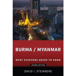 USED-Burma/Myanmar: What Everyone Needs to Know(r) by Steinberg, David I. (Paperback)