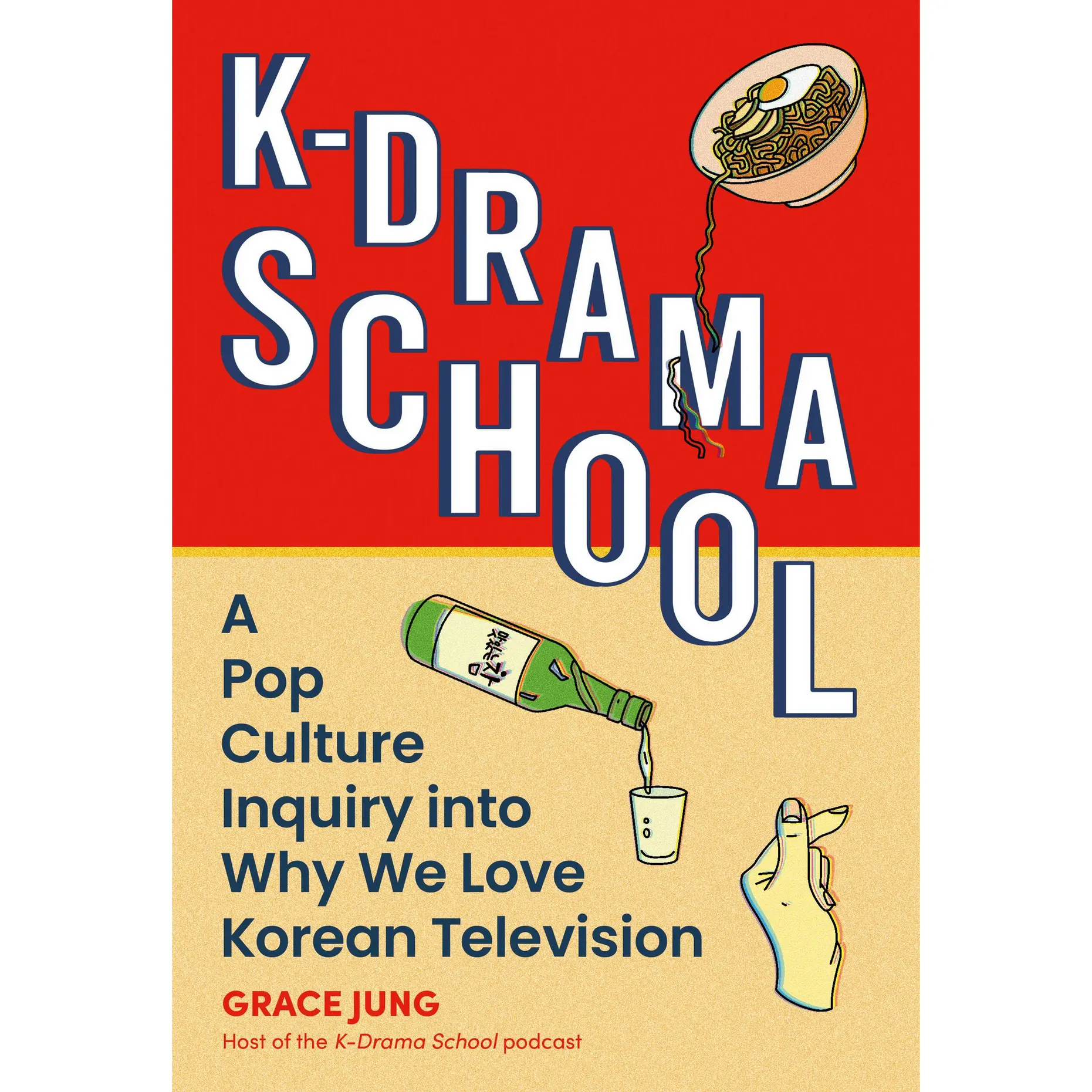 K-Drama School by Grace Jung [Hardcover Book]