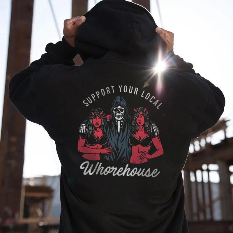 Support Your Local Whorehouse Back Side Printed Casual T-shirt Sweatshirt Hoodie, Halloween Devil Shirt, Graphic Shirt Classic Cotton
