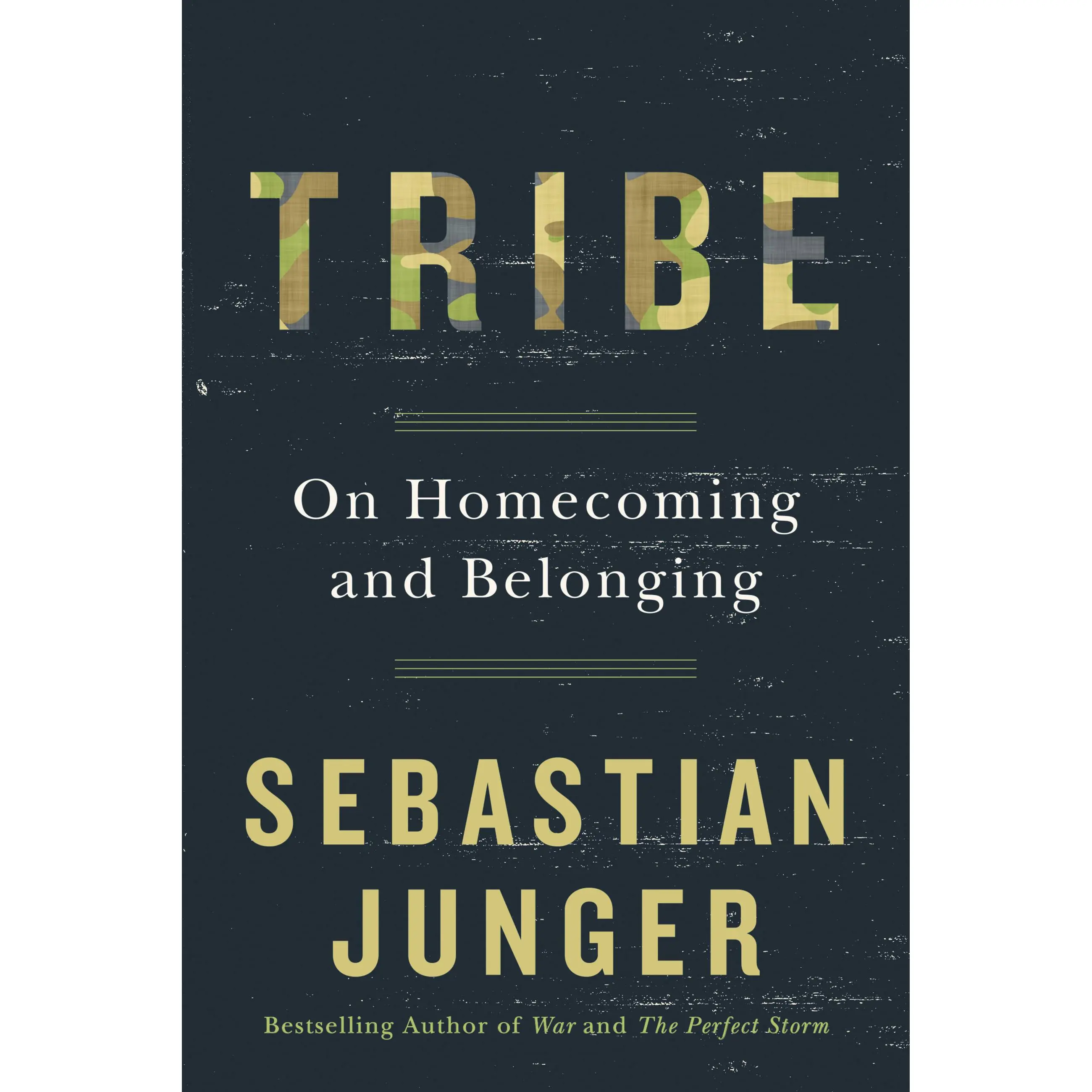 Tribe by Sebastian Junger [Hardcover Book]