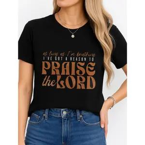 As Long As I M Breathing Praise The Lord T Shirt Black Religious Statement Casual Wear Personalized Unisex Women's Top All Season Comfortable Breathable Short Sleeve Tee Suitable For Any Outfit Made In Usa