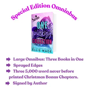 One Pucking Collection: Special Edition. Signed Omnibus with Sprayed Edges and three bonus holiday epilogues.
