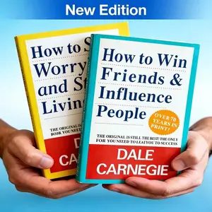 How To Win Friends & Influence People + How To Stop Worrying Dale Carnegie - Social/Worry Relief | Personal Growth Guide
