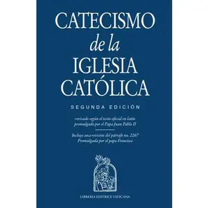 Catecismo de la Iglesia Católico, Segunda Edición -- Libreria Editrice Vaticana, Paperback