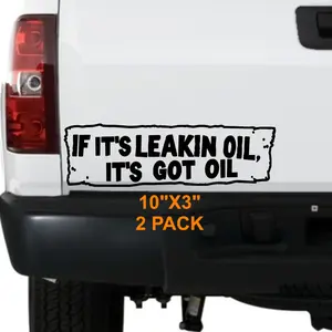 Funny 2 PACK 'If It's Leaking Oil, It's Got Oil' Tattered Tape Vinyl Decal Perfect for Car Enthusiasts, Mechanics, and Shitbox Owners