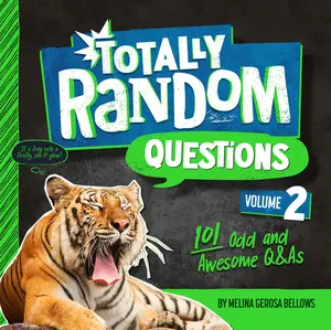 USED-Totally Random Questions Volume 2: 101 Odd and Awesome Q&as by Bellows, Melina Gerosa (Paperback)