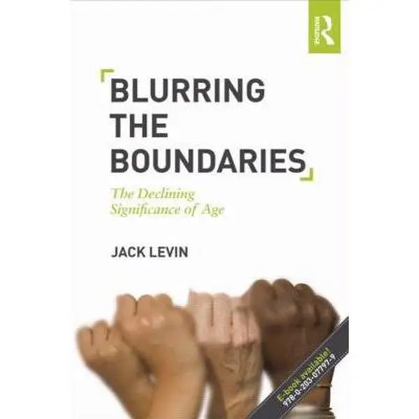 USED Book - Blurring the Boundaries: The Declining Significance of Age by Levin, Jack (Paperback) - english