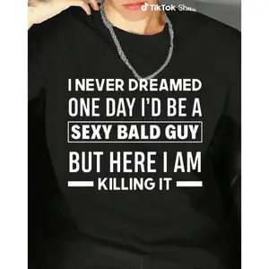Hilarious Bald Joke T-Shirt for Men – 'Sexy Bald Guy' Saying on Soft Black Crew Neck