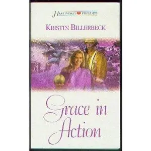 USED-Grace in Action (Heartsong Presents #454) by Kristin Billerbeck (Paperback)