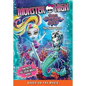 USED-Monster High: Great Scarrier Reef: The Junior Novel by Finn, Perdita (Paperback)