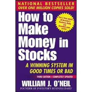 USED-How To Make Money In Stocks: A Winning System in Good Times or Bad, 3rd Edition by O'Neil,William (Paperback)