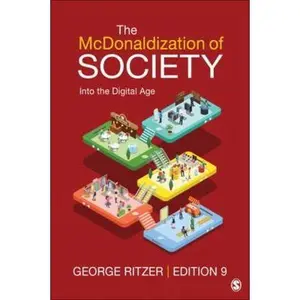 USED-The McDonaldization of Society: Into the Digital Age by Ritzer, George (Paperback)