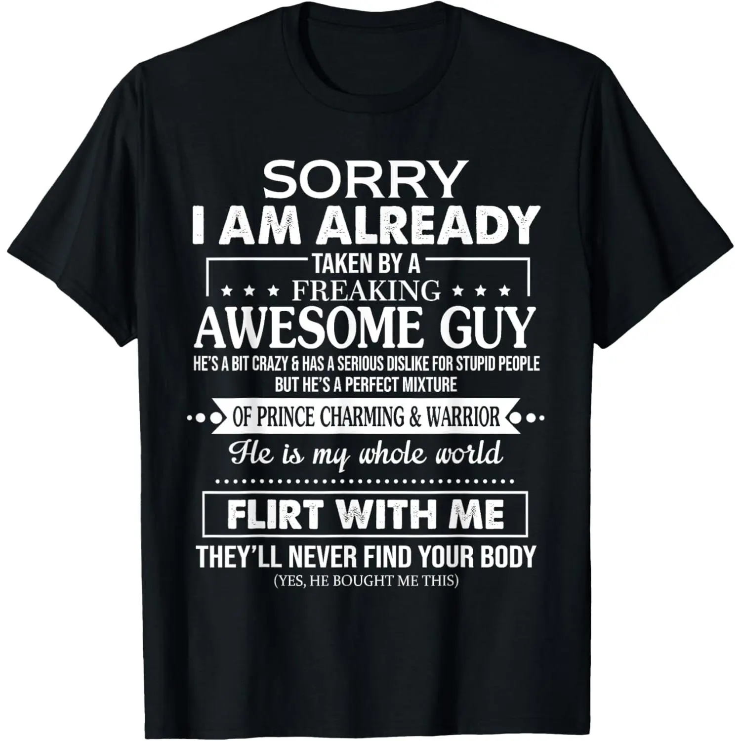 Sorry I Am Already Taken By A Freaking Awesome Guy Husband T-Shirt