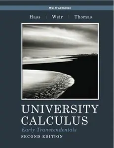 USED-University Calculus: Early Transcendentals, Multivariable (2nd Edition) by Joel R. Hass (Paperback)