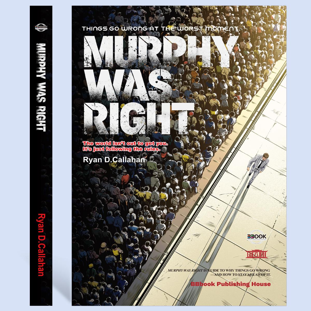 【BB Books】Murphy Was Right: A Practical Guide to Probability, Psychology, Decision Making & Life Success Paperback Book