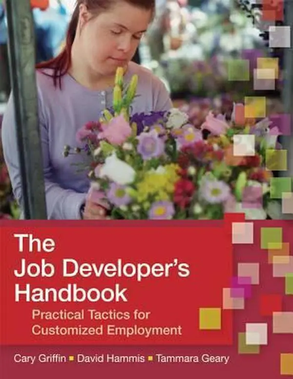 USED Book - The Job Developer's Handbook: Practical Tactics for Customized Employment by Griffin, Cary (Paperback) - english