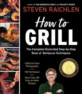 USED-how-to-grill by steven-raichlen (Hardcover)