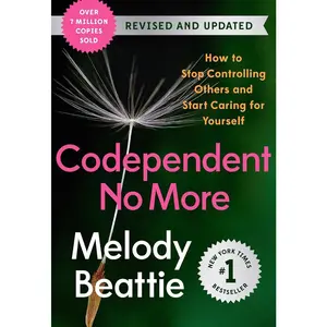 Codependent No More: How to Stop Controlling Others and Start Caring for Yourself (Revised and Updated)
