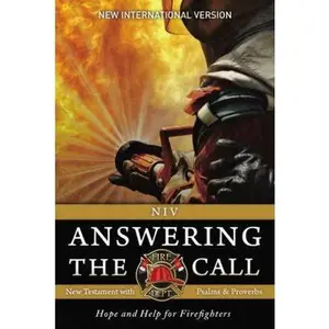 USED-NIV, Answering the Call New Testament with Psalms and Proverbs, Paperback: Help and Hope for Firefighters by Zondervan (Paperback)