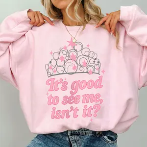 Glinda Crown Wicked Graphic Tee, Fun Casual Shirt, ‘It's Good to See Me Isn't It?’ Sweatshirt, Gift for Her, Birthday Shirt, Cute Apparel
