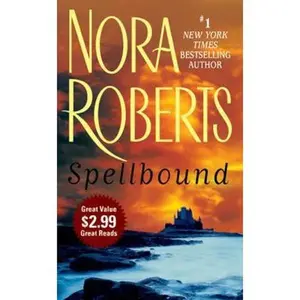 USED-Spellbound by Nora Roberts (Unknown)