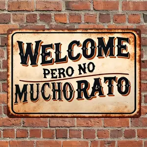 12x8 in Vintage Spanish Welcome Sign in Rustic Iron With Distressed Rust Effect For Indoor and Outdoor Decor, Funny Metal Signs Welcome Gift wall