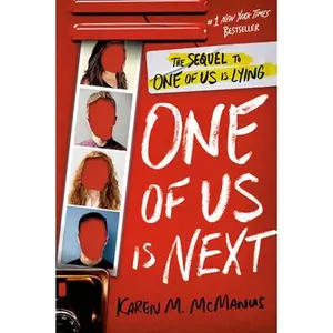 One of Us Is Next: The Sequel to One of Us Is Lying -- Karen M. McManus - Hardcover