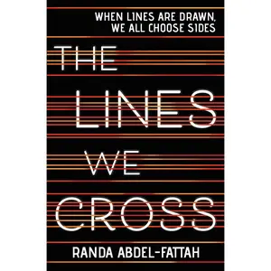 USED-The Lines We Cross by Abdel-Fattah, Randa (Paperback)