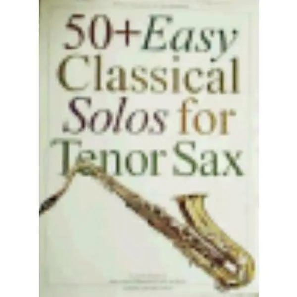 USED-50 Plus Easy Classical Solos for Tenor Sax by Music Sales Corporation (Paperback)