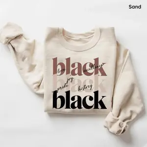 Black History Month Sweatshirt, African American Pride Crewneck, Empowering Cultural Heritage Graphic Apparel