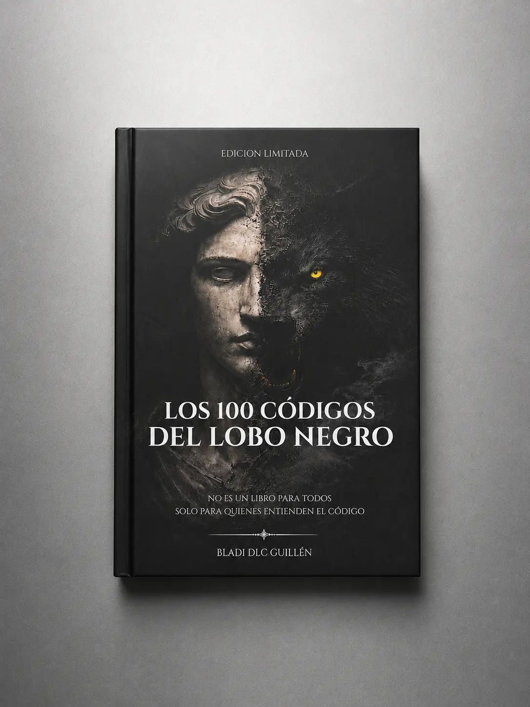 Los 100 Códigos del Lobo Negro - Premium Autographed Edition, Focused on Identity and Awakening (Humanities, Social Sciences, Psychology & Relationships Book)