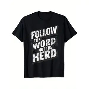 Men's Christian Bible Verse TShirt Heavyweight 180Gsm Follow The Word Not The Herd Religious Tee Black with Bold White Lettering Church Apparel FaithBased Gift for Men