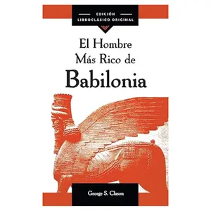 El Hombre Más Rico de Babilonia (Spanish Edition) Libro de tapa blanda