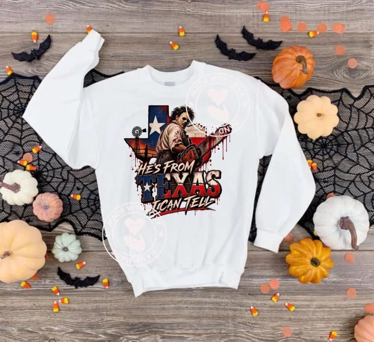He's From Texas Sweatshirt, I Can Tell Sweatshirt.