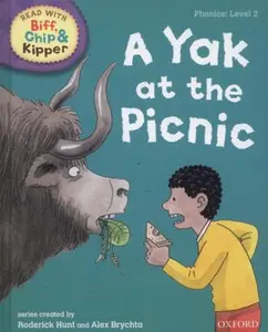 USED-Oxford Reading Tree Read with Biff, Chip and Kipper: Phonics: Level 2: A Yak at the Picnic (Read with Biff, Chip & Kipper. Phonics. Level 2) by Roderick Hunt (Hardcover)