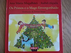 USED-Os Primos e o Mago Envergonhado (Portuguese Edition) by Ana Maria Magalhães (Hardcover)