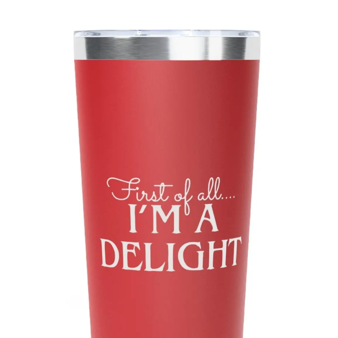 I'm A Delight -copper Vacuum Insulated Tumbler, 22oz mugs tumbler water cappuccino latte fall cup