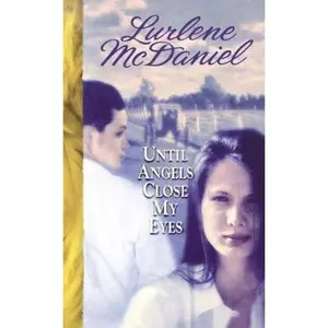 USED Book - Until Angels Close My Eyes by Lurlene Mcdaniel (Unknown) - english