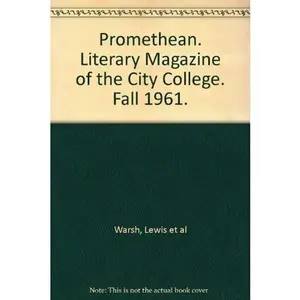 USED-Promethean. Literary Magazine of the City College. Fall 1961. by Lewis: Warsh (Paperback)