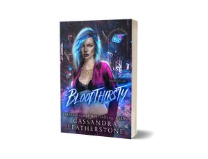 Bloodthirsty: A Dark, Steamy, Contemporary Reverse Harem Romance