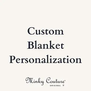 Custom Blanket Personalization