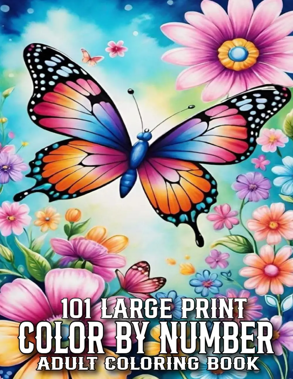 101 Large Print Color By Number Coloring Book For Adult: 101 Large Print Color By Number Coloring Book For Adult Large Print Designs of Birds, Flowers, Nature, Landscapes, Animals, Patterns And More