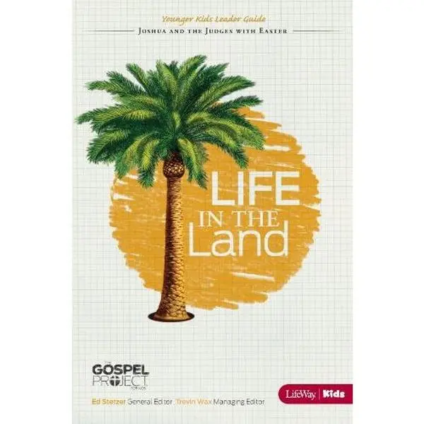 Used Lifeway Christian Resources Younger Kids Leader Guide Book - The Gospel Project For Kids: Life In The Land (Joshua, Judges with Easter) Topical Study (Paperback)
