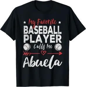 My Favorite Baseball Player Calls Me Abuela Mexican Grandma T-Shirt - Emilyschwe Shop 62B0CZHKRP2T