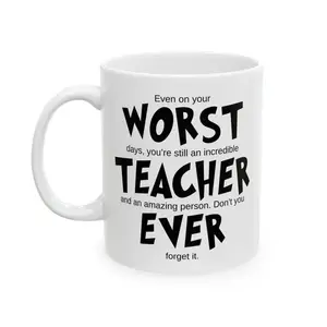 Funny Heartfelt Teacher Appreciation Mug, Back To School Gift From Students, Ceramic 11oz Coffee Cup With My Favorite Child Message Reuse Tumbler, Reusable Ceramic 11 15oz Cup