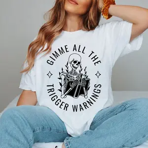 Gimme All The Trigger Warnings T-Shirt, Dark Romance Bookish Sweatshirt, Booktok Merch, Smut Reader Gift, Book Club Crewneck, Bibliophile Booktok Unisex Soft Comfort Short Sleeves Graphic Fabric Tee