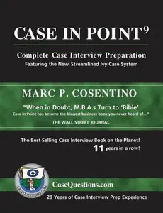 USED-Case in Point 9: Complete Case Interview Preparation by Marc P Cosentino (Paperback)