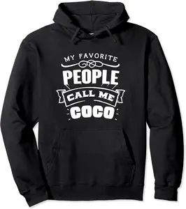 My Favorite People Call Me Coco Pullover Hoodie - Rubencordov Shop 30B0CHV5FW97